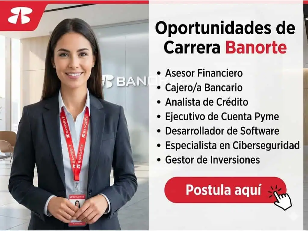 💼📢 Convocatoria de Empleos en Banorte México: Impulsa tu Carrera en el Sector Financiero 🚀🏦